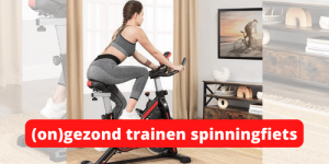 gezond trainen spinningfiets