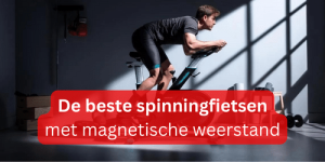 spinningfietsen met magnetische weerstand